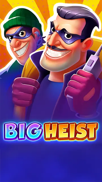 Big Heist