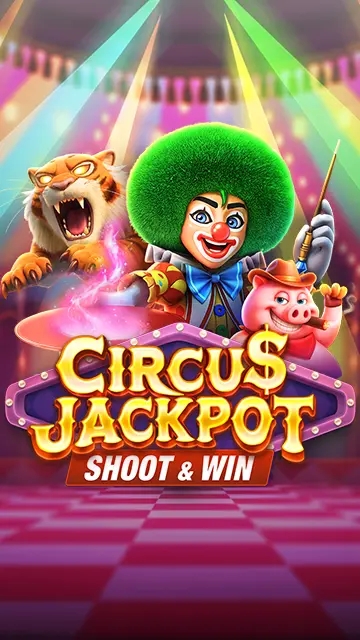 Circus Jackpot : Shoot & Win