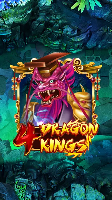 4 Dragon Kings