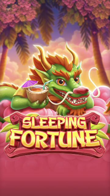 Sleeping Fortune