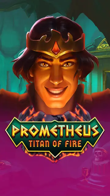 Prometheus Titan of Fire