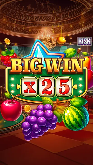 Big Win x 25 