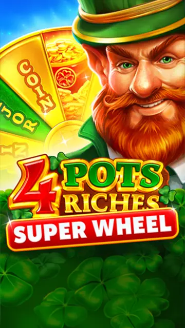 4 Pots Riches: Super Wheel
